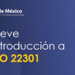 🔒 ¡Todo lo que necesitas saber sobre la certificación ISO 22301! Guía completa y actualizada 🔒