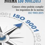 📑 Descarga la 💯Norma ISO 2015 PDF💻 ¡Todo lo que debes saber en un solo click!